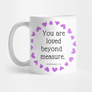 You are loved. Mug